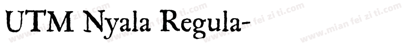 UTM Nyala Regula字体转换